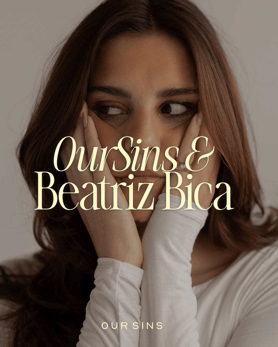 OURGIRLS com Beatriz Bica - Our Sins